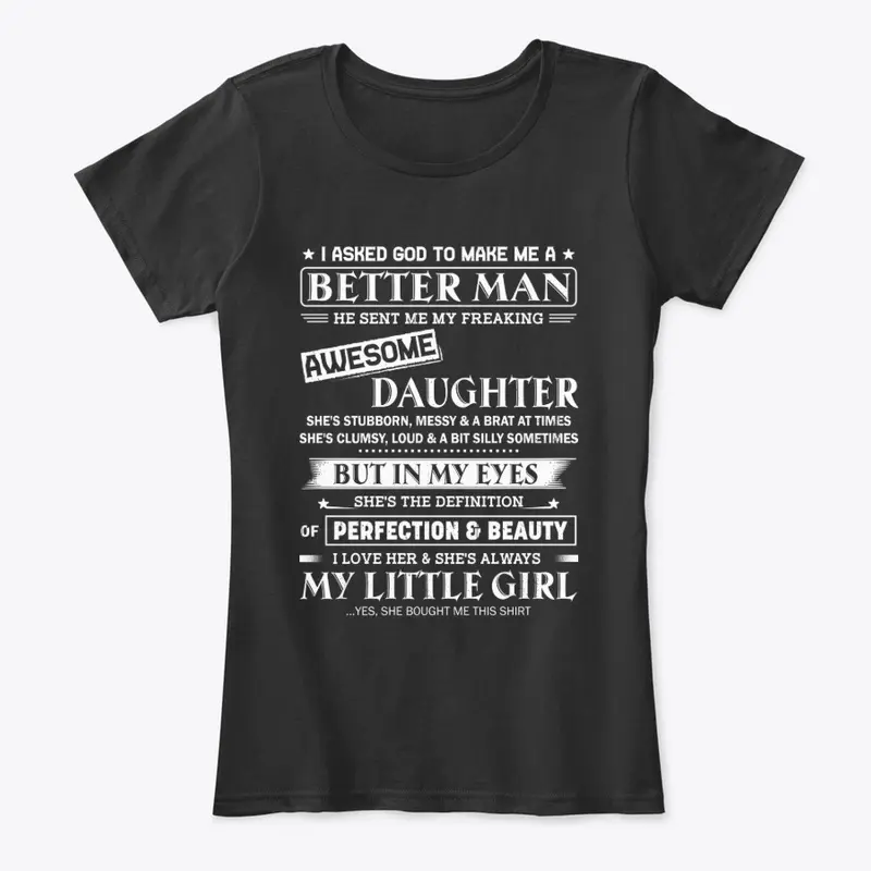 Better Man Awesome Daughter