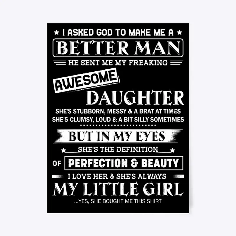 Better Man Awesome Daughter