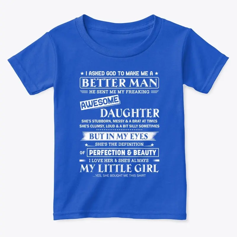 Better Man Awesome Daughter