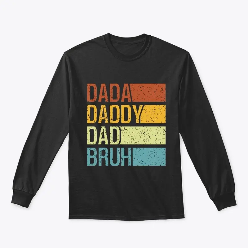 Dada Daddy Dad Bruh Fathers day gift